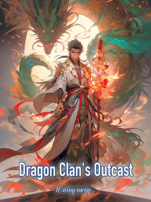 Dragon Clan's Outcast